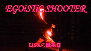 LiSA - Egoistic Shooter
