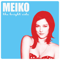 Meiko - When The Doors Close