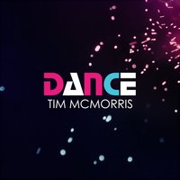 Tim McMorris - Dance