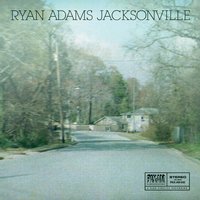 Ryan Adams - Jacksonville