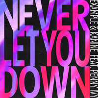 Example, KANINE, Penny Ivy - Never Let You Down