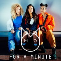 M.O - For a Minute