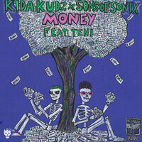 Kida Kudz, Sons of Sonix, Teni - Money