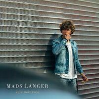 Mads Langer - Move Mountains