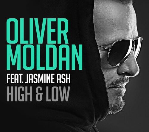 Oliver Moldan, Jasmine Ash - High & Low