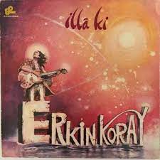 Erkin Koray - Sarhoş Gibiyim