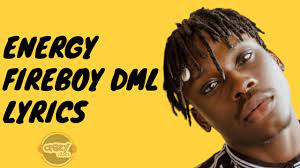 Fireboy Dml - Energy