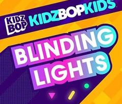 Kidz Bop Kids - Blinding Lights