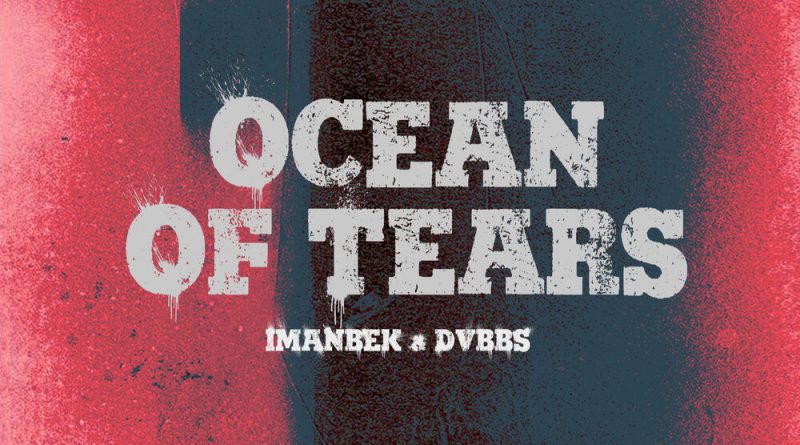 Imanbek - Ocean of Tears