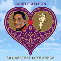 Jackie Wilson - (You Were Made For) All My Love