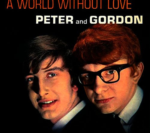 Peter And Gordon - A World Without Love