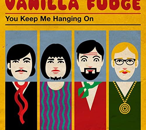 Vanilla Fudge - You Keep Me Hangin' On