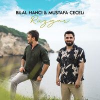 Bilal Hancı, Mustafa Ceceli - Rüzgar