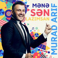 Murad Arif — Mənə Sən Lazımsan