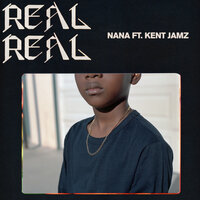 Nana, Kent Jamz - Real Real