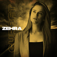Zehra - Gurbet