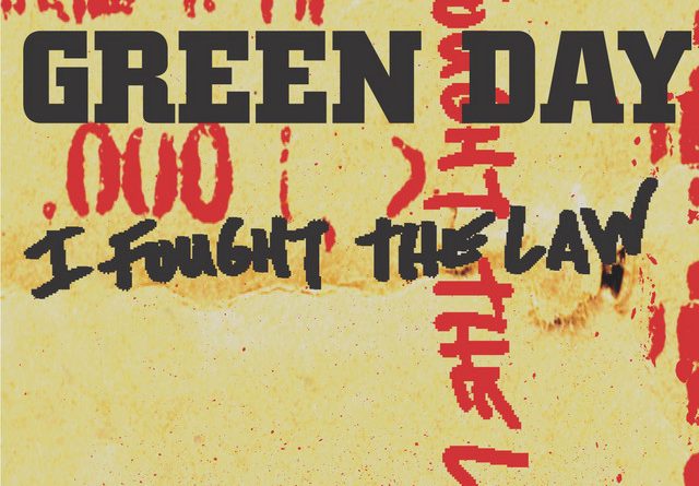 Green Day - I Fought The Law