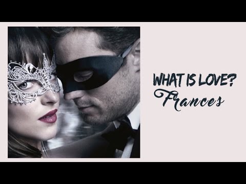 Frances - What Is Love?