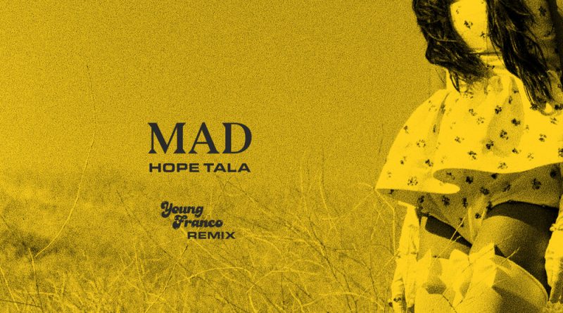 Hope Tala - Mad