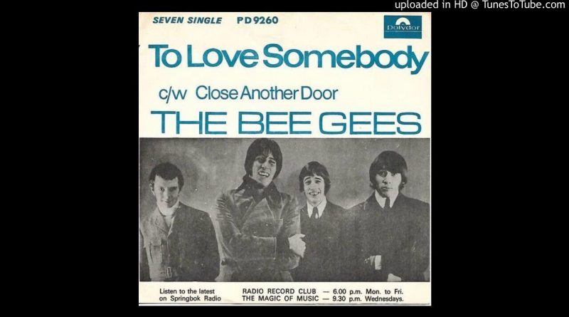Bee Gees - To Love Somebody