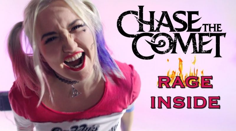 Chase the Comet - Rage Inside