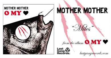 Mother Mother - Miles