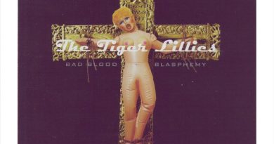 The Tiger Lillies — Bad