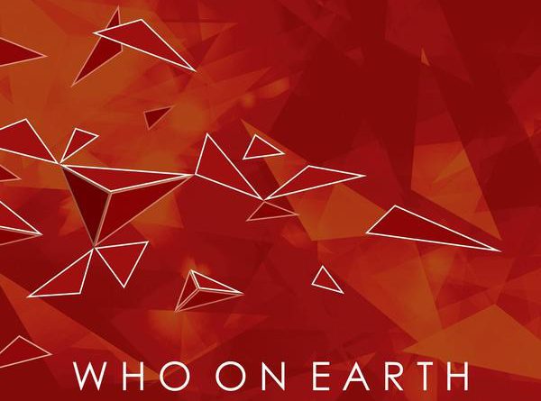 Who on Earth - Faceless