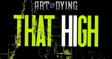 Art Of Dying, Tavis Stanley, Jonny Hetherington, Cale Gontier, Cody Watkins - That High