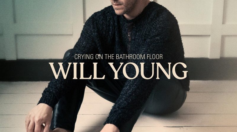 Will Young - Crying on the Bathroom Floor