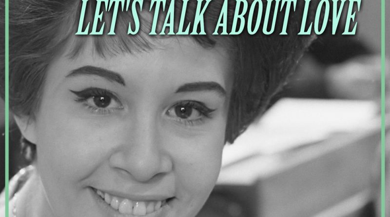 Helen Shapiro - Let's Talk About Love