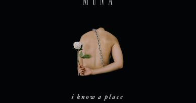 MUNA-I Know a Place