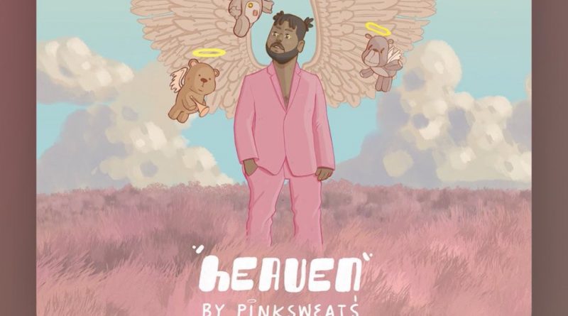 Pink Sweat$ - Heaven