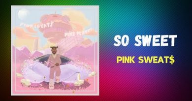 Pink Sweat$ - So Sweet