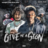 Quando Rondo, YoungBoy Never Broke Again - Give Me A Sign