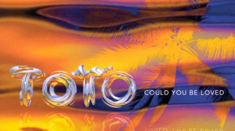 Toto - Could You Be Loved