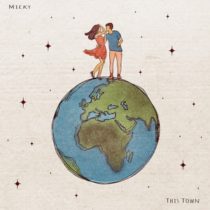 Micky - This Town