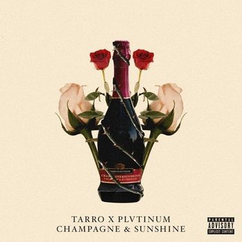 PLVTINUM & Tarro - Champagne & Sunshine