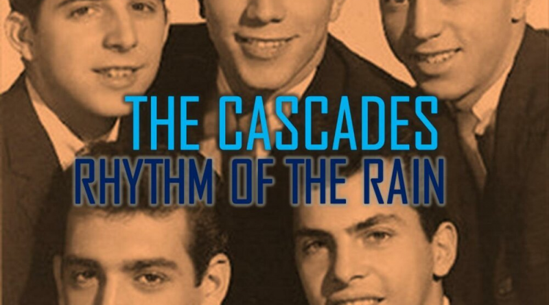 The Cascades - Rhythm of the Rain