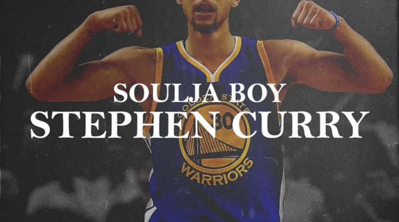 Soulja Boy – Stephen Curry