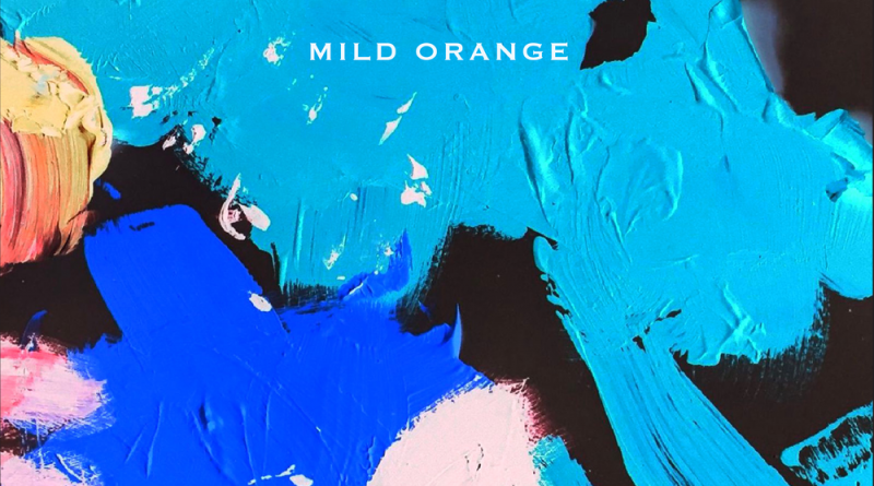 Mild Orange - Freak In Me