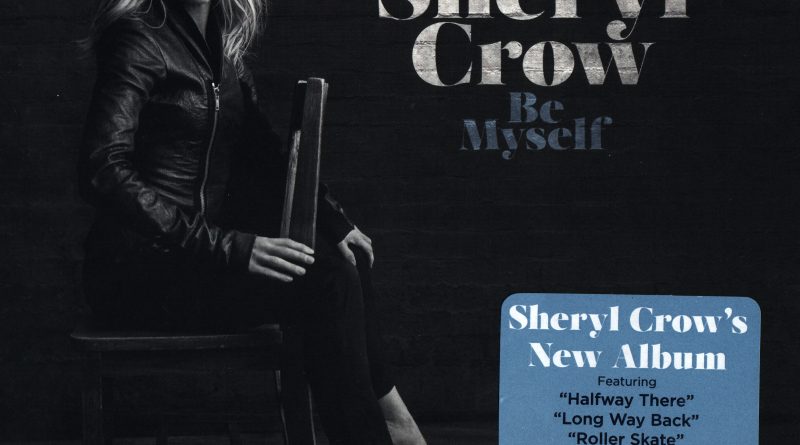Sheryl Crow - Halfway There