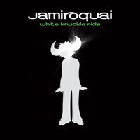 Jamiroquai — White Knuckle Ride