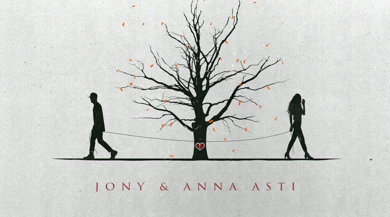 Jony, Anna Asti - Как любовь твою понять?