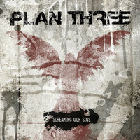 Plan Three - Another Day in Paradise