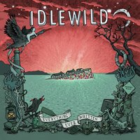 Idlewild - Left Like Roses