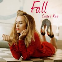 Cailee Rae - Fall