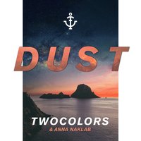twocolors, Anna Naklab - Dust