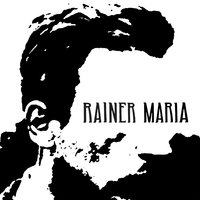 Rainer Maria - Terrified