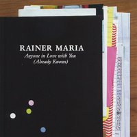 Rainer Maria - Thought I Was